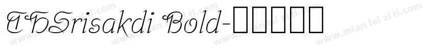 THSrisakdi Bold字体转换